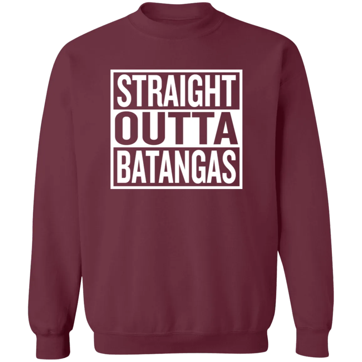 Straight Outta Batangas Unisex Crewneck Pullover Sweatshirt