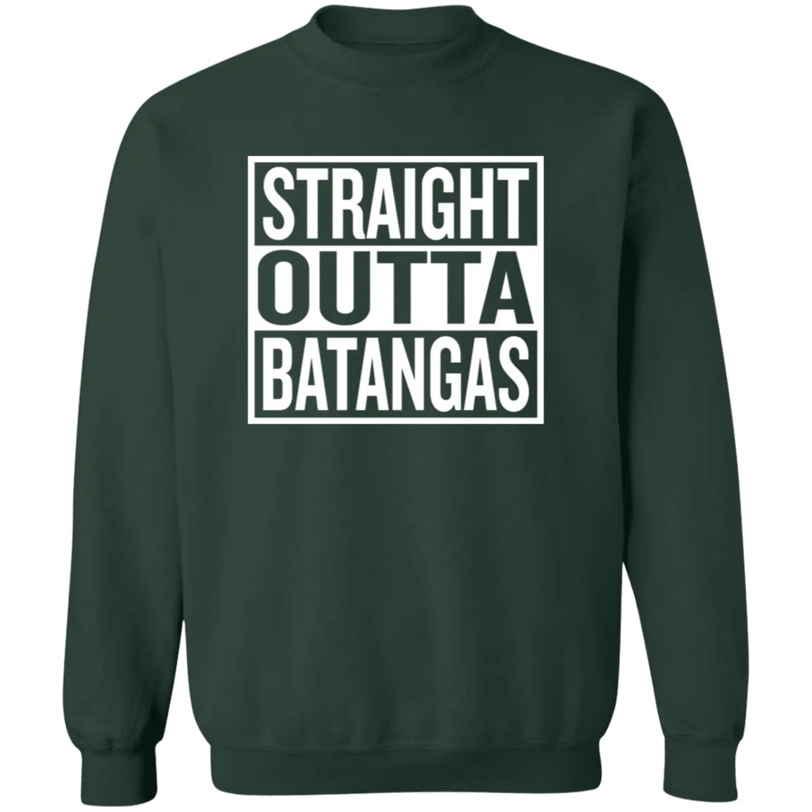 Straight Outta Batangas Unisex Crewneck Pullover Sweatshirt